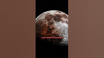 The Moon Is Rusting?! Scientists Are Shocked by This Space Mystery Explained