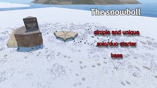 The Snowball A Unique Starter Base For Soloduo