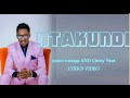 Ntakundi By Junior Rumaga ft chrisy Neat lyrics video