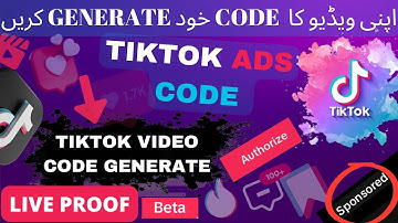 How To Generate TikTok Ad Authorization Video Code For Sponsor Foryou | Earn From TikTok 2024