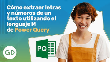 Cómo extraer letras y números de un texto utilizando el lenguaje M de Power Query