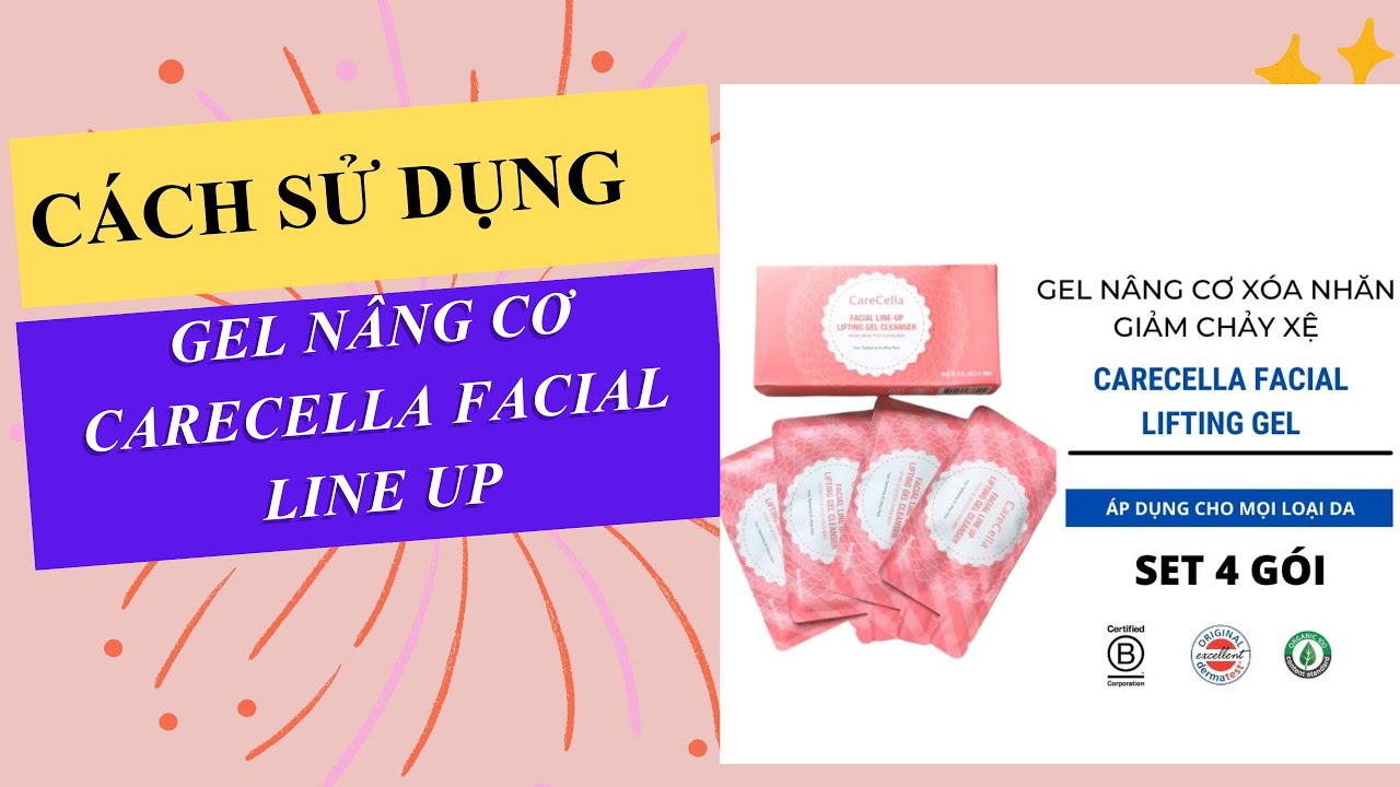 Cách Sử Dụng GEL Nâng Cơ CARECELLA FACIAL LINE UP LIFTING Gcoop 0931.