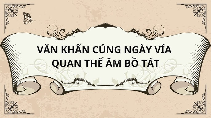 Văn Khấn Cúng Quan Thế Âm Bồ Tát - Hướng Dẫn Đầy Đủ Và Chi Tiết