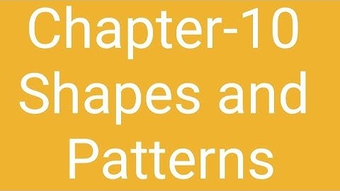 Class-1 Maths Ch - 10 Shapes and patterns