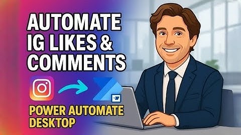 How to Automate Instagram Likes & Comments with Power Automate Desktop | Request by Subscriber