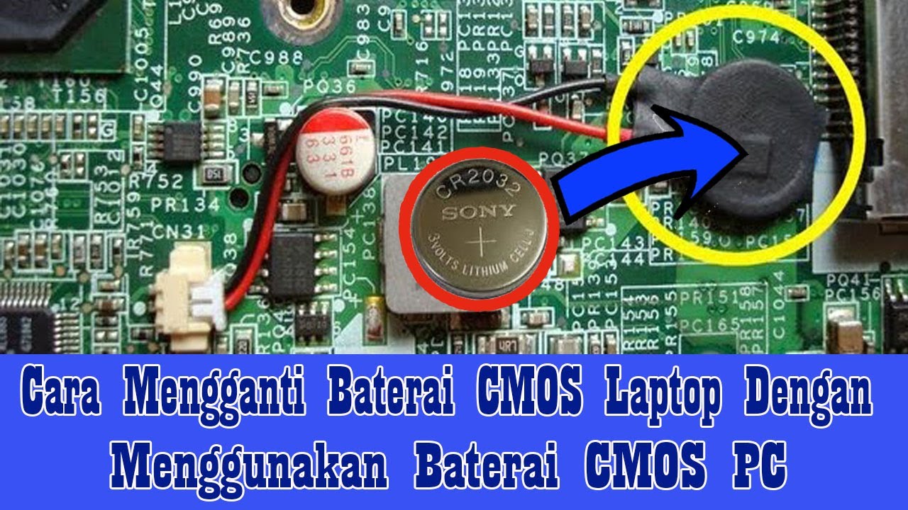 cara-mengganti-baterai-cmos-laptop-dengan-baterai-cmos-pc-youtube
