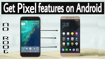 How to get pixel features on any Android phone in hindi (no root)