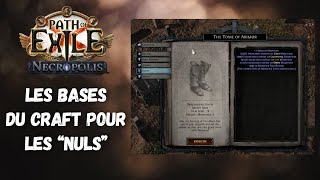 Crafter dans la nécropole : les 1ères bases [POE 3.24]