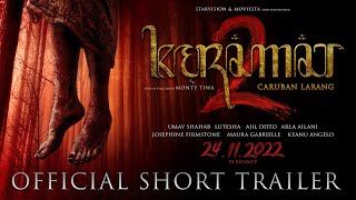 KERAMAT 2: Caruban Larang -  Short Trailer