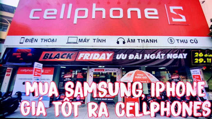 Đánh giá mua hàng ở cellphones