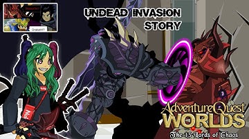 AQW Story Undead Invasion Full Walkthrough The 13 Lord Of Chaos - AdventureQuest Worlds