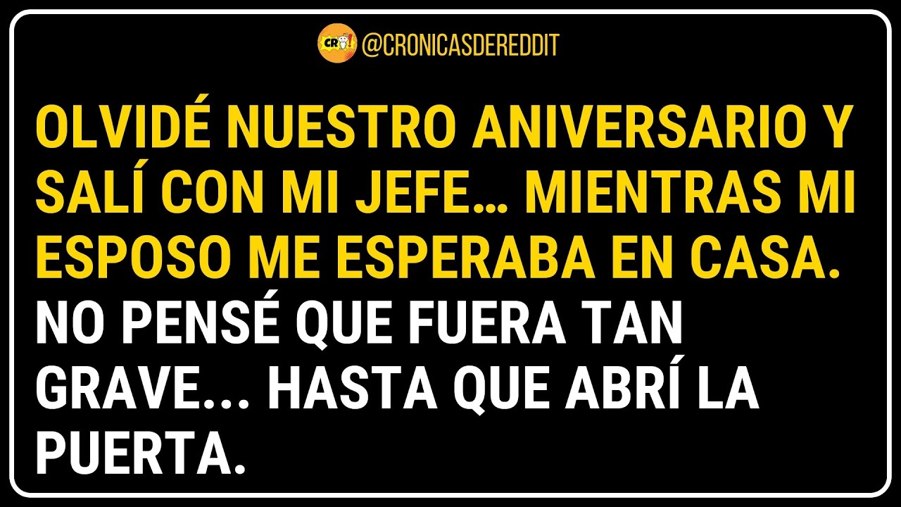 Olvidé nuestro ANIVERSARIO y salí con mi JEFE… mientras mi ESPOSO me esperaba en CASA.