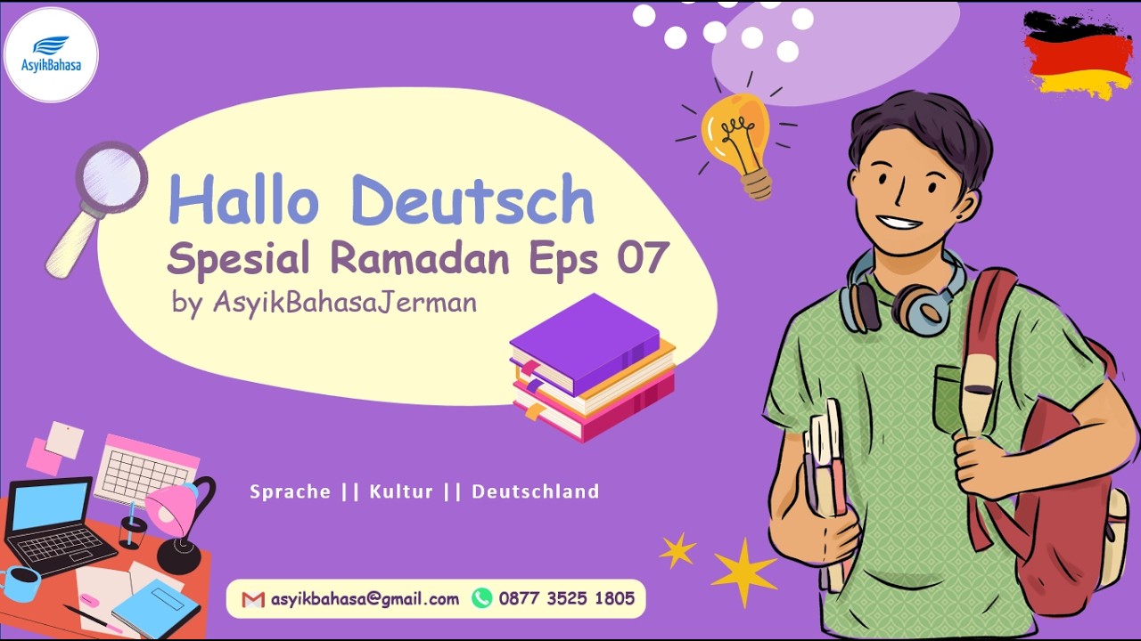 Kelas HalloDeutsch Ramadan Episode 07 -AsyikBahasaJerman