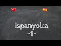 ispanyolca öğreniyorum ~1 | Aprende Español facil!