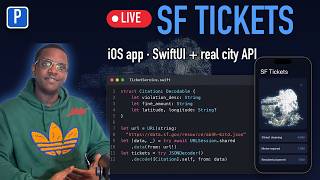 🔴 LIVE: Building an iOS App With $2 BILLION of SF Parking Ticket Data | SwiftUI + Real API
