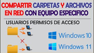 COMPARTIR CARPETAS, ARCHIVOS CON USUARIOS ESPECIFICOS agregar Permisos Total, Lectura WINDOWS 11, 10 screenshot 1