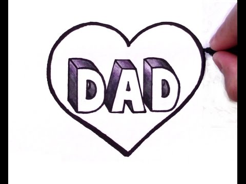 How To Draw Dad In 3d In A Heart Youtube