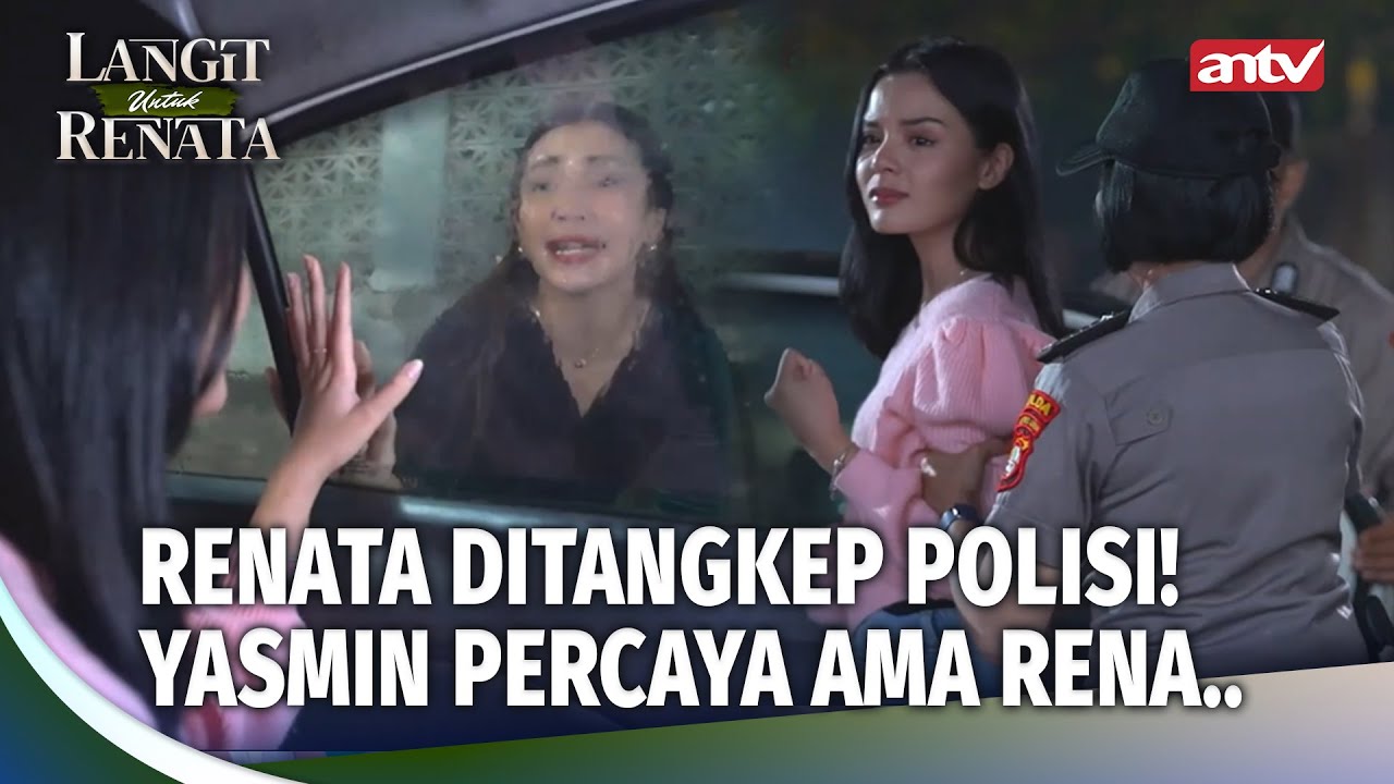 Bikin Nangis! Adegan Yasmin Kejar Mobil Polisi Demi Rena! | Langit Untuk Renata Eps 8 (3/5)