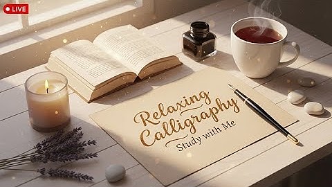 Calligraphy Practice for Beginners | Satisfying Writing + Calm Music | Study & Write With Me
