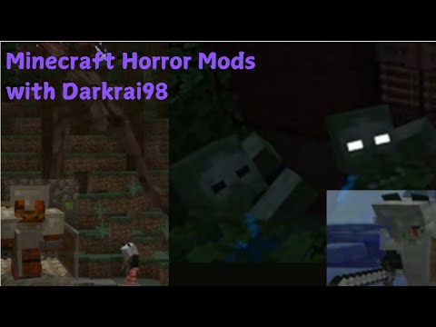 MINECRAFT HORROR MODS | Part 2 | ft. @Darkrai98 - YouTube