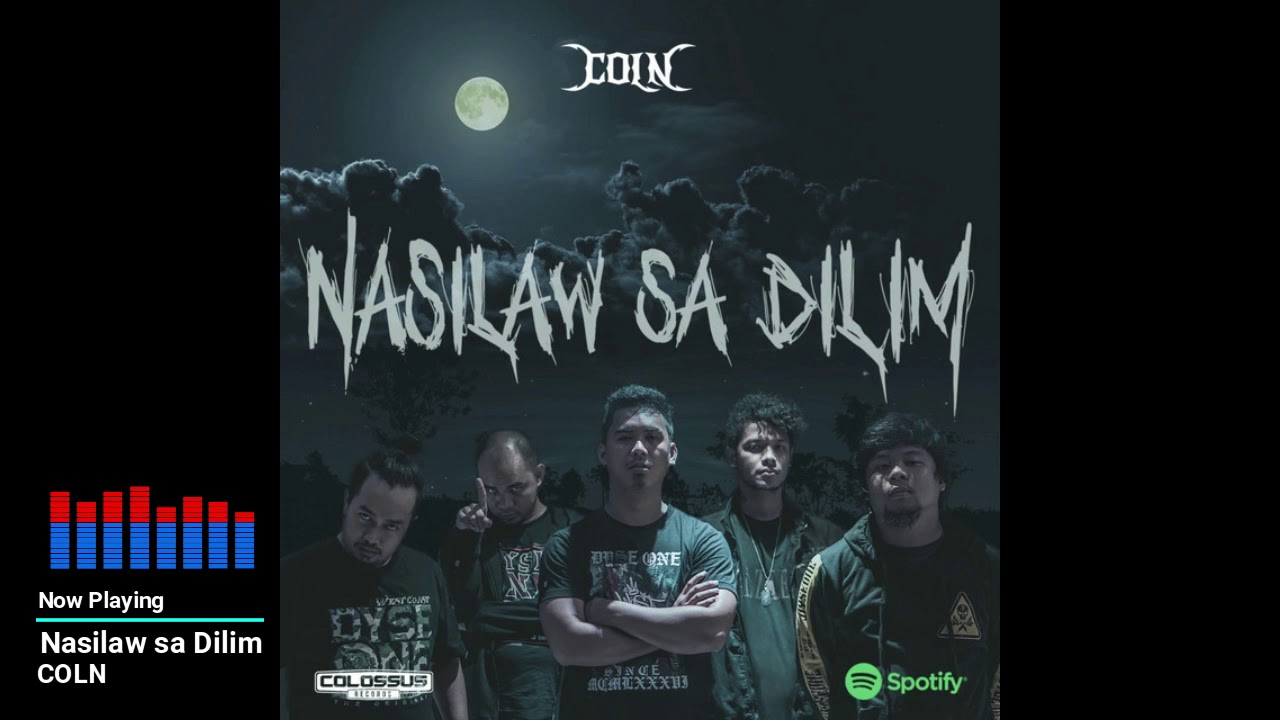 COLN   Nasilaw Sa Dilim HD Audio