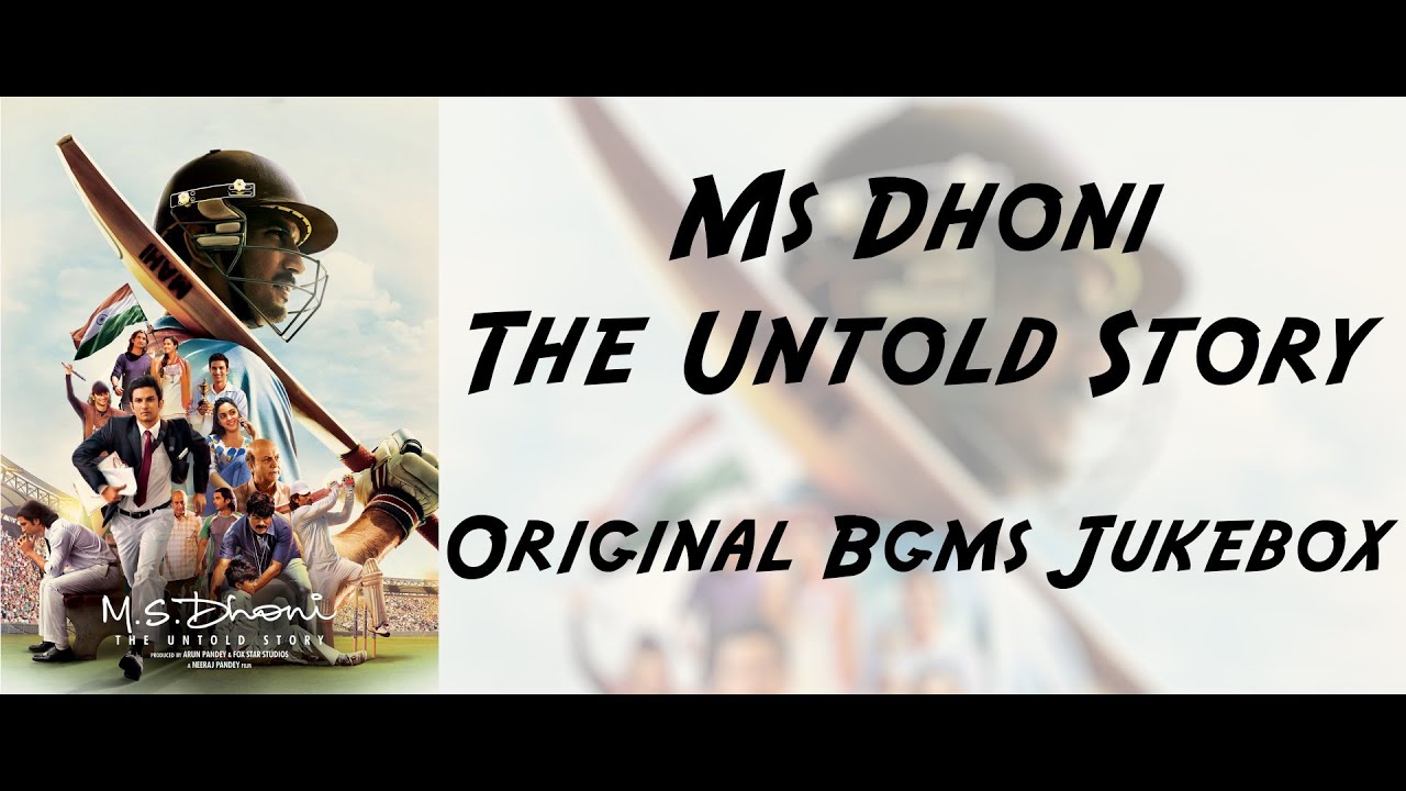 Ms Dhoni Bgms Jukebox | M.S.Dhoni - The Untold Story Full Background Musics |  MS Dhoni Bgm Music