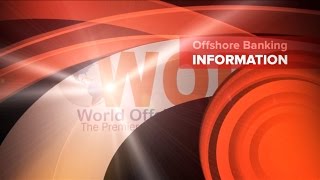 What is an offshore bank? - Offshore banking info & guide by Jurisdictions