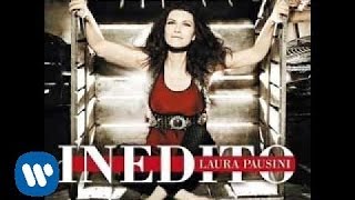 Laura Pausini - Le cose che non mi aspetto (Official Audio)