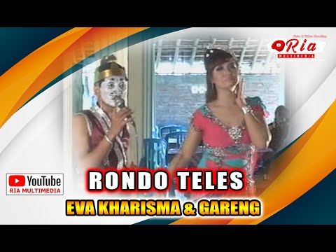 CAMPURSARI SANGKURIANG - EVA KHARISMA & GARENG - RONDO TELES