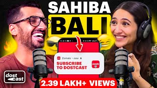 Sahiba Bali On Memes, Hating Maths And ASMR | Dostcast 127