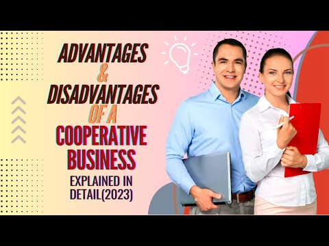 Advantages and Disadvantages of Cooperative business? Explained in detail (2023)