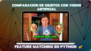 COINCIDENCIAS DE CARACTERISTICAS CON OBJETOS EN TIEMPO REAL | Feature Matching en Python OpenCV