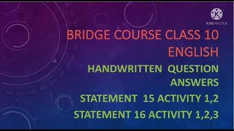 |bridge course class 10 English| statement 15 activity 1,2 |statement 16 activity 1, 2, 3|