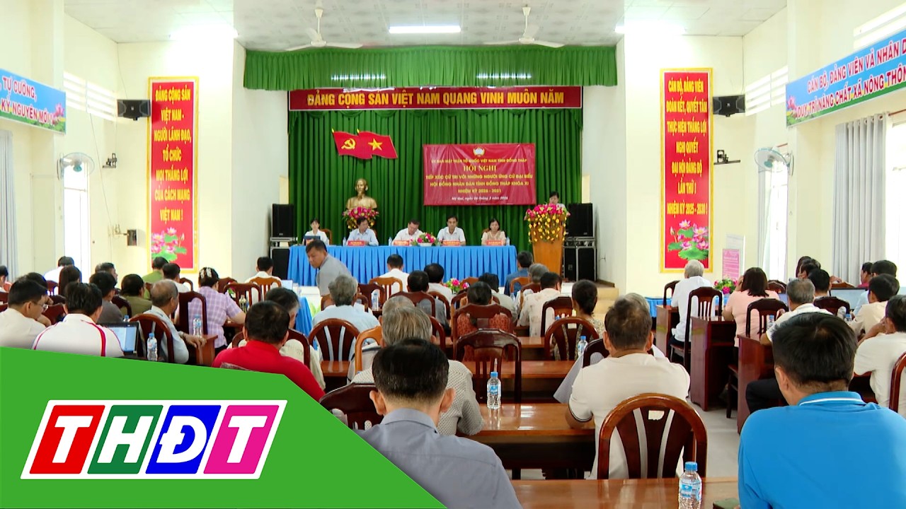 Ứng cử viên Đại biểu HĐND tỉnh Đồng Tháp tiếp xúc cử tri | THDT