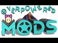 Rimworlds Overpowered Mods