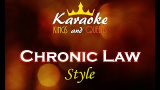 Chronic Law - Style [Karaoke]