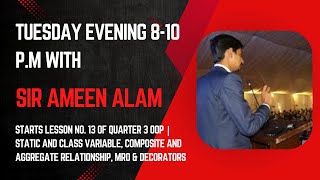 Tuesday class recap with Sir Ameen Alam | OOP in Python Part-2