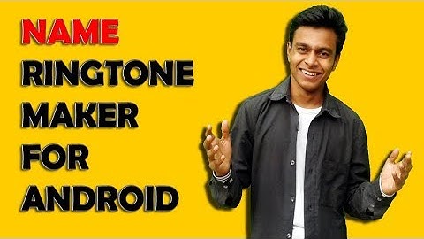 Name Ringtone maker for Android | How to make my Name Ringtone