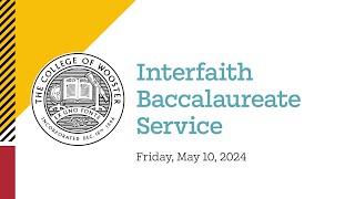Interfaith Baccalaureate Service for The College of Wooster Class of 2024