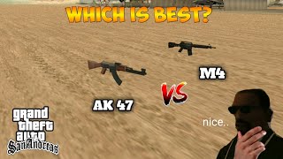 GTA SAN ANDREAS:AK47 VS M4,( WHICH IS BEST? )
