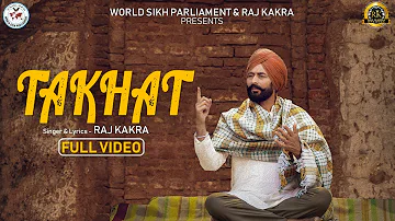 Takhat | Raj Kakra | Bhai Manna Singh | World Sikh Parliment