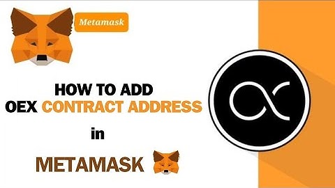 OPENEX: How to Import OEX Contract Address in Metamask