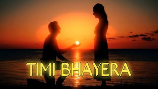 Timi bhayera song lyrics || slowed and reverb || Akash khadka and samir shrestha song