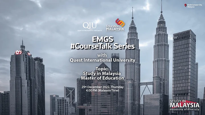 EMGS #CourseTalk Series with Quest International University on Study in Malaysia - DayDayNews