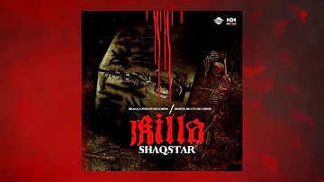 Shaqstar-Killa (Official Audio)