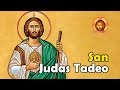 Vida de SAN JUDAS TADEO, Apóstol de JESUCRISTO