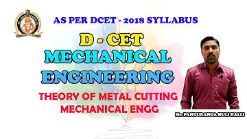DCET 2020| MECHANICAL ENGG|THEORY OF METAL CUTTING |FREE