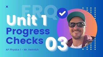 AP Physics 1: Unit 1 FRQ 3: AP CLASSROOM PROGRESS CHECK FRQ