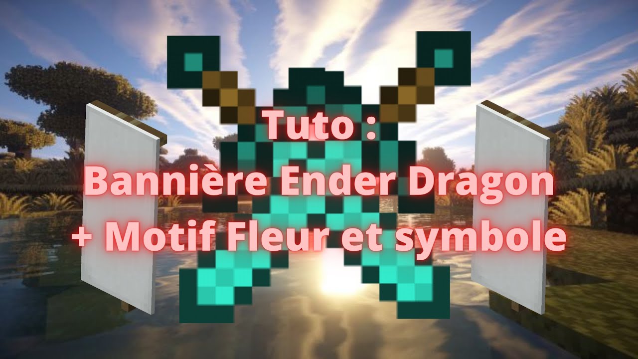 Comment Faire Une Bannière D'ender Dragon Minecraft