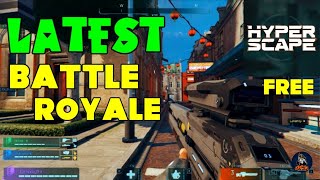 HYPER SCAPE SECOND WIN - The Fastest Battle Royale Ever!